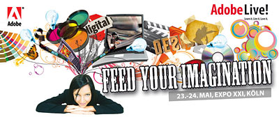 Adobe Live 2007 - Feed your Imagination